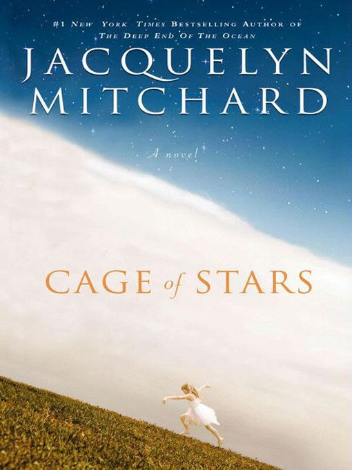 Title details for Cage of Stars by Jacquelyn Mitchard - Available